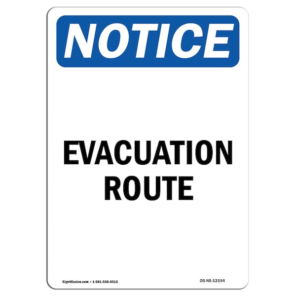 Safety Sign, OSHA Notice, 5" Height, Evacuation Route Sign, Portrait, 10PK